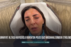 nurhayat-altaca-kayisoglu-bursada-polis-gazi-mudahalesinden-etkilendi